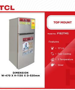 TCL 117L Top Mount Refrigerator (F152TMS)